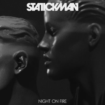 028. Statickman – Night On Fire